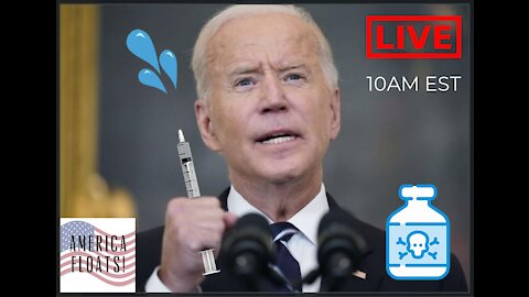 Friday Floatshow LIVE! | Blowback From All Corners Of The USA Over Biden's Illegal Vaccine Mandate