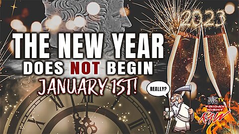 Friday Night Raw: The New Year Does NOT Begin January 1st!