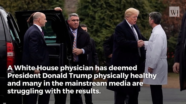 The Media is Handling Trump's Good Health Exam Just About as Well as They Did His Election Win