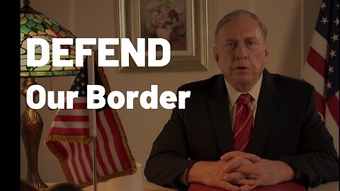 Col. Douglas Macgregor: Defend Our Border | Our Country Our Choice