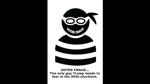 NO ELECTION FRAUD?