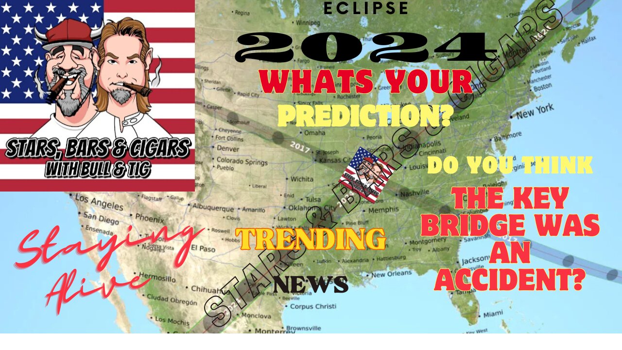 STARS BARS & CIGARS, EPISODE 31, DO YOU THINK THE ECLIPSE WILL HAVE AN IMPACT ON LIFE AS WE KNOW IT?