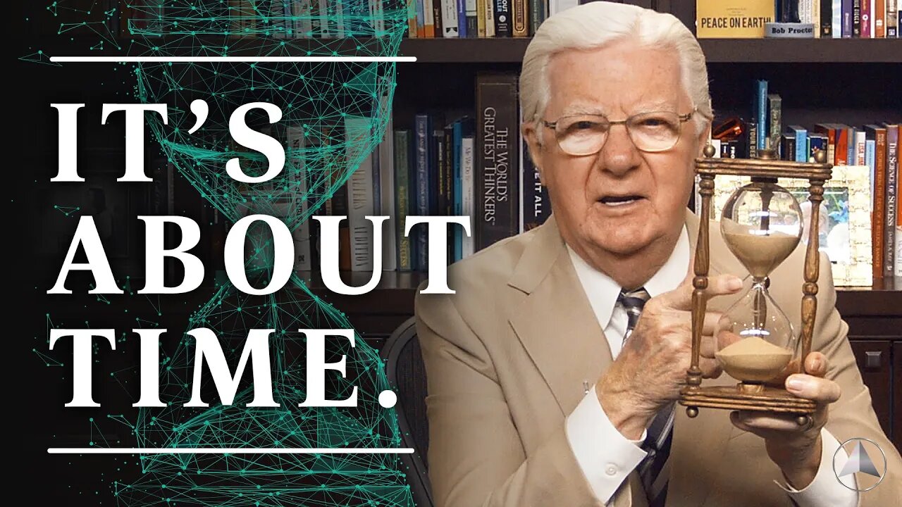 It's About Time to Stop Wasting Your Time! | Bob Proctor