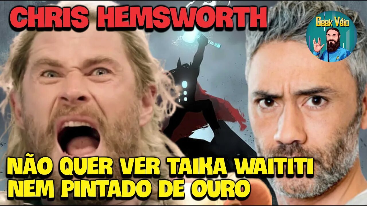 Chris Não Quer Nem Saber de Taika Waititi