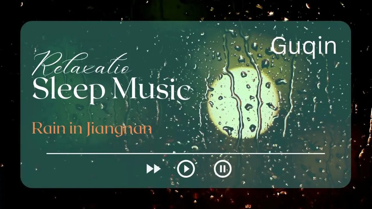 Deep Meditation & Relax with this beautiful Music Guqin play "Rain in Jiangnan" Chinese Zen Music