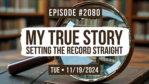 Owen Benjamin | #2080 My True Story - Setting The Record Straight