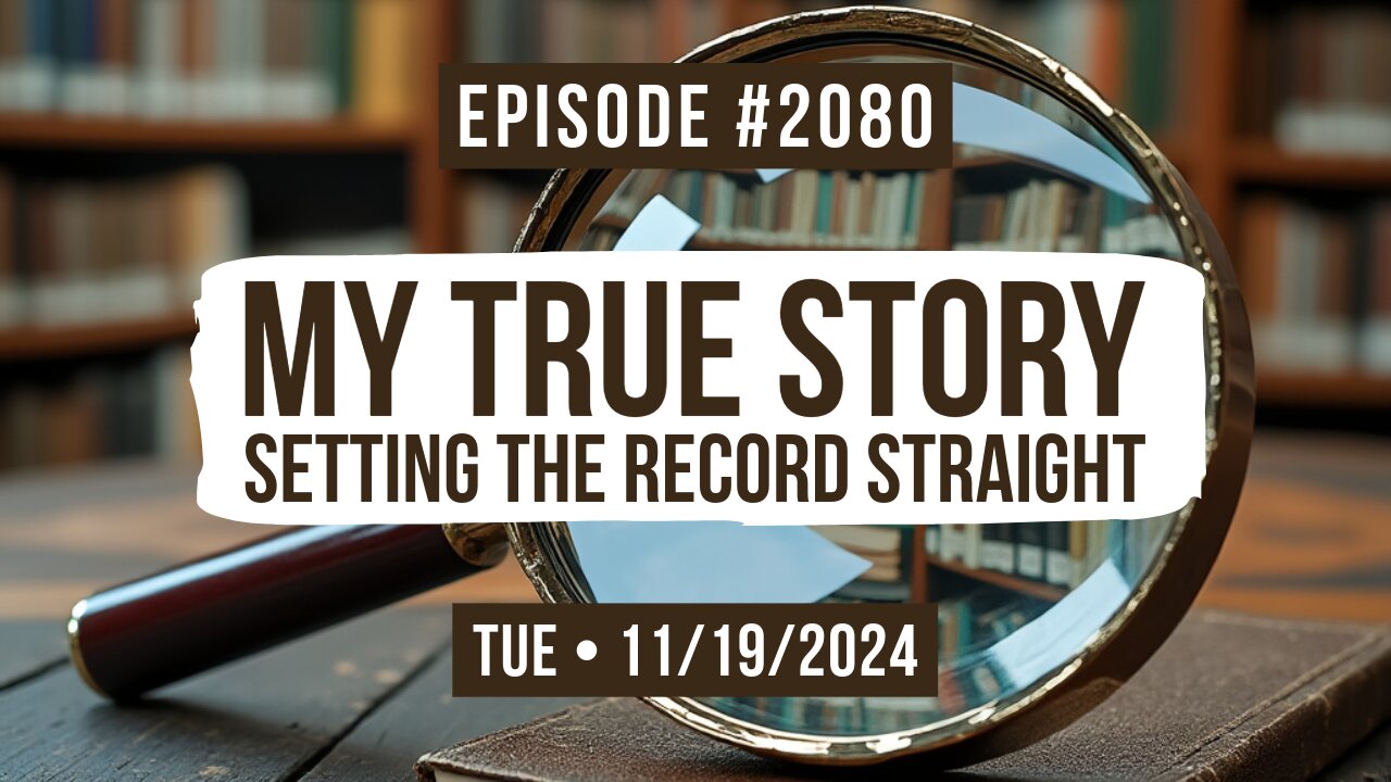 Owen Benjamin | #2080 My True Story - Setting The Record Straight