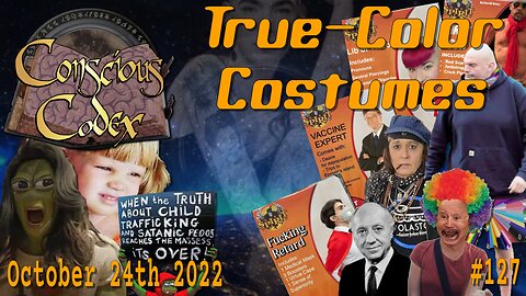 Conscious Codex 127: True-Color Costumes