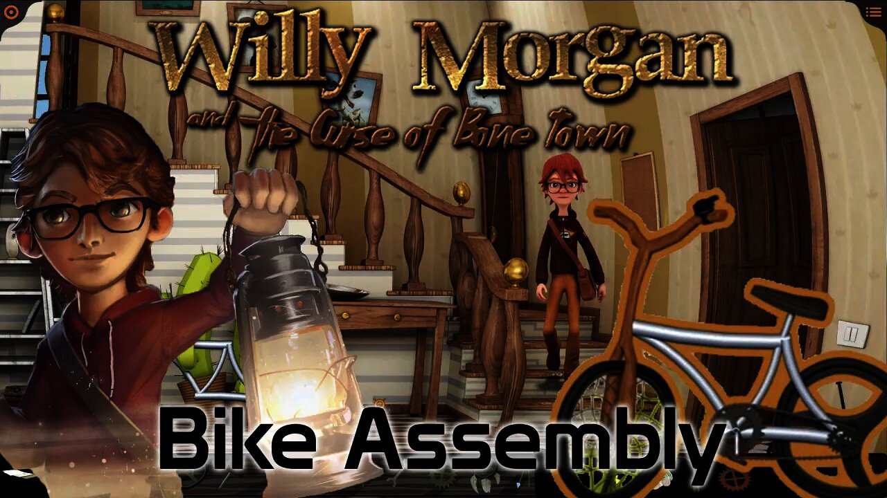 Willy Morgan and the Curse of Bone Town - Bike Assembly