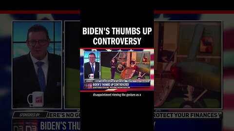Biden's Thumbs Up Controversy