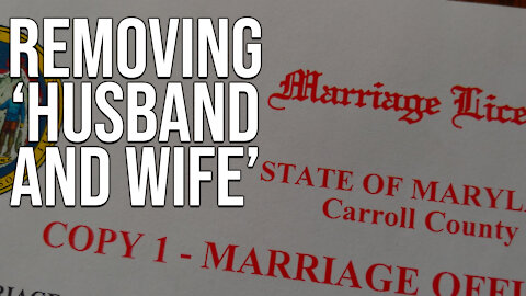 Banning the Term 'Husband & Wife' from Marriage Licenses | Dumbest Bill in America