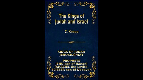 The Kings of Judah and Israel, by C. Knapp. Jehoshaphat, Jehu