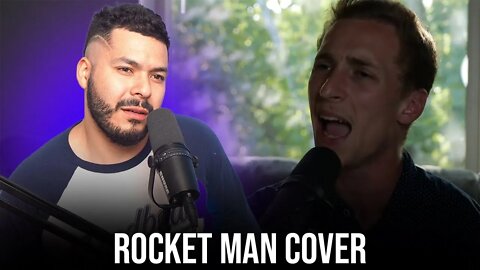 This dude does one of the best covers of Rocket Man I have heard