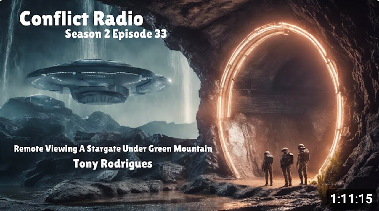 Remote Viewing A Stargate Under Green Mountain In Huntsville | Tony Rodrigues | Conflict Radio