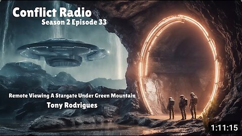 Remote Viewing A Stargate Under Green Mountain In Huntsville | Tony Rodrigues | Conflict Radio