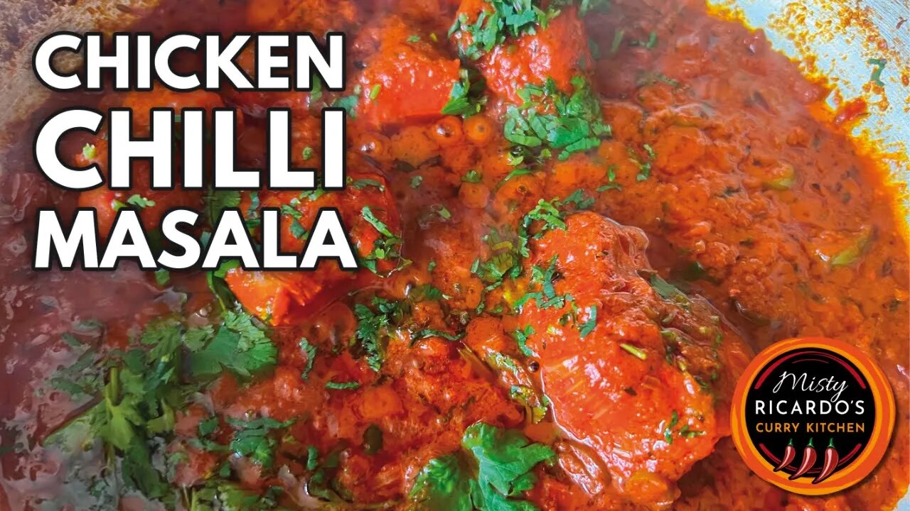 Chicken Chilli Masala Recipe | Richard Sayce | Misty Ricardo's Curry Kitchen