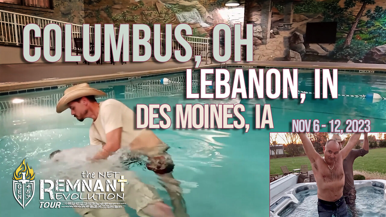 6 Amazing Baptisms in IA, IN, OH - Remnant Revolution "Net" Tour | 11.06-11.12