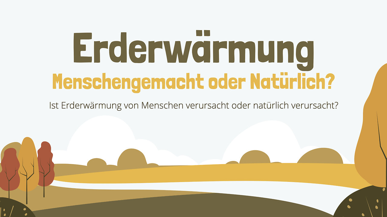 Erderwärmung - Menschengemacht oder Natürlich