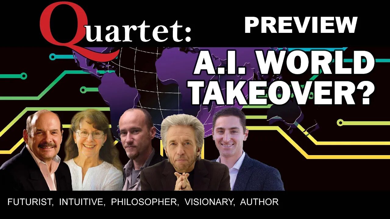 A.I. World Takeover? - Quartet