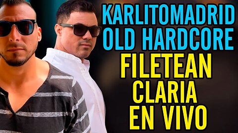 🤣Karlitomadrid y Old Hardcore. Filetean claria en vivo🤣
