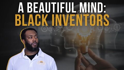 A Beautiful Mind: Black Inventors | Yachin Israel