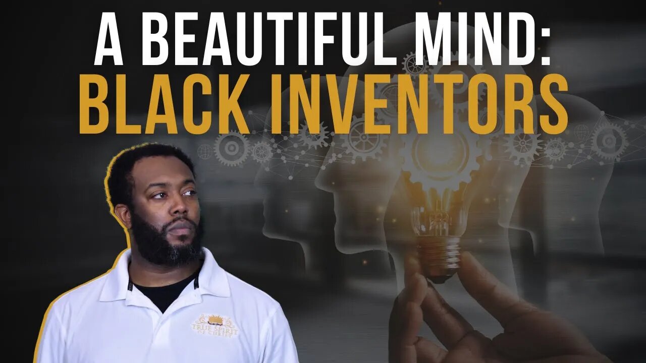 A Beautiful Mind: Black Inventors | Yachin Israel