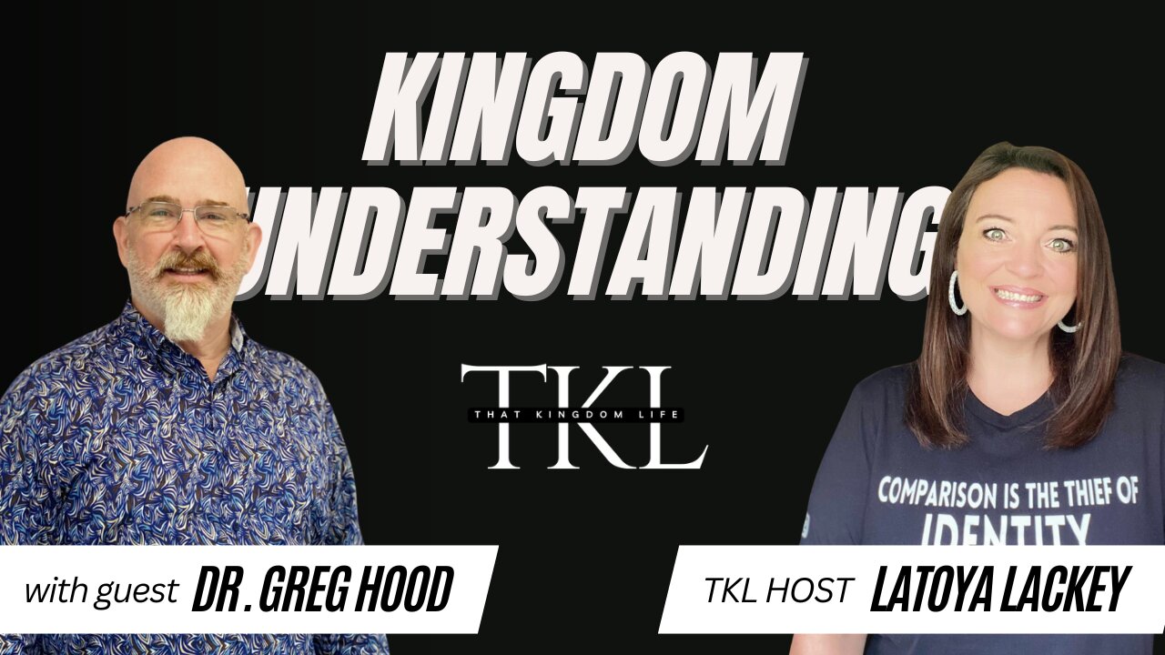 TKL Kingdom Language with guest Dr. Greg Hood