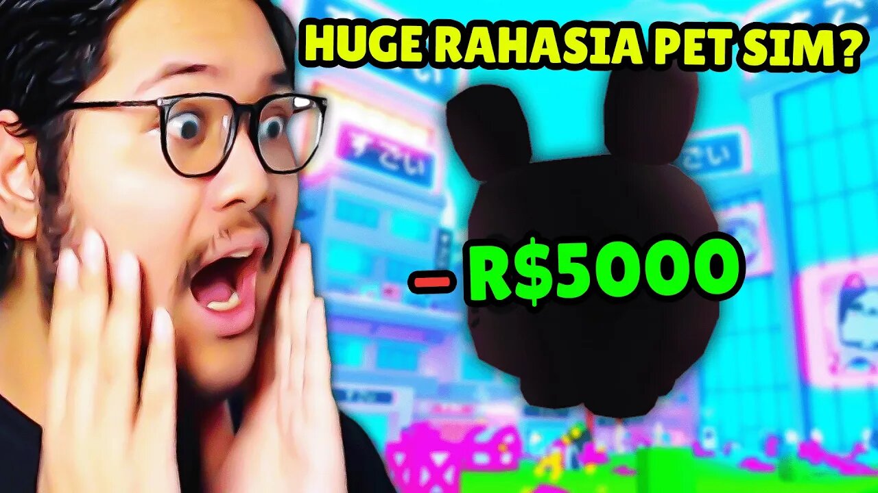 AKU HABISIN 5K ROBUX UNTUK DAPETIN HUGE RAHASIA DI PET SIMULATOR X!?