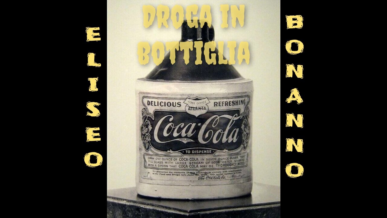 ASCOLTATE I BENEFICI DELLA COCA COLA...DROGA IN BOTTIGLIA