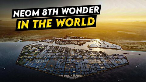 Neom 8th Wonder of the world