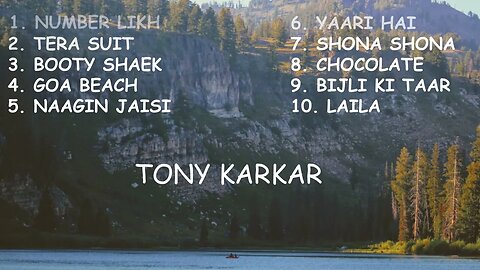 Tony Kakkar latest songs. Tony kakkar hits song. Hindi songs.