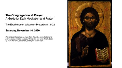 The Excellence of Wisdom – The Congregation at Prayer for November 14, 2020