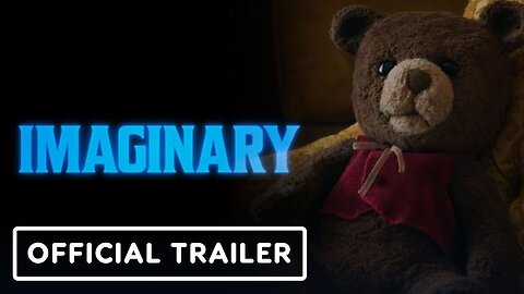 Imaginary - Official Trailer 2