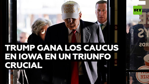 Trump gana en Iowa, comienza campaña presidencial republicana