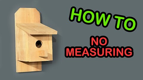 Bird House Tutorial