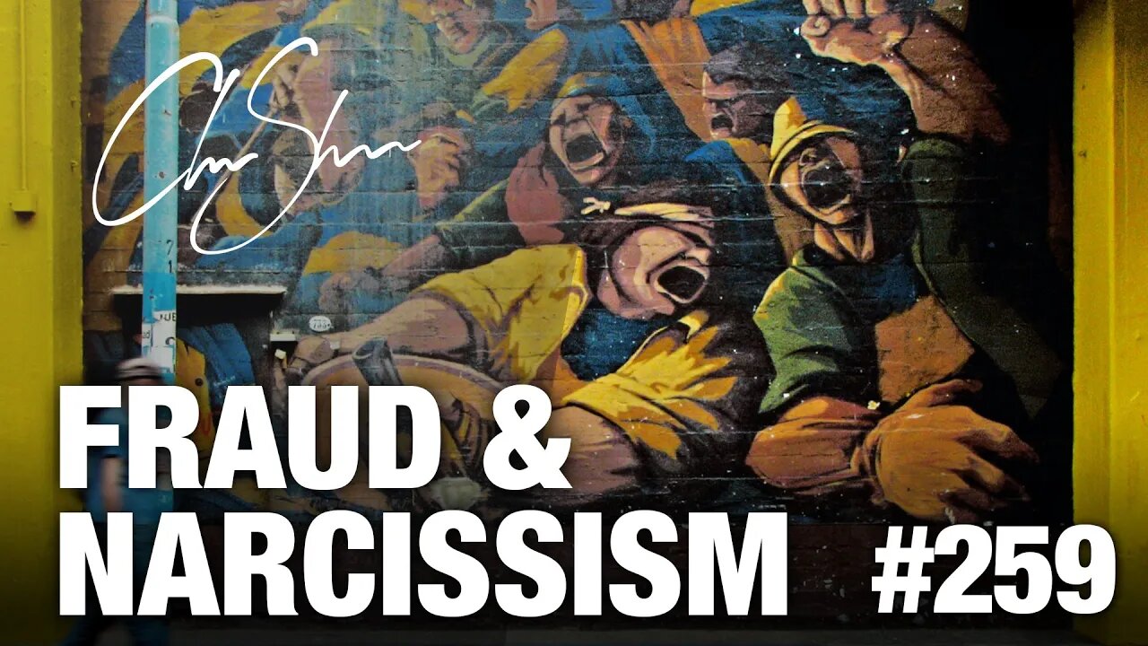 Club Shada #259 - Fraud & Narcissism