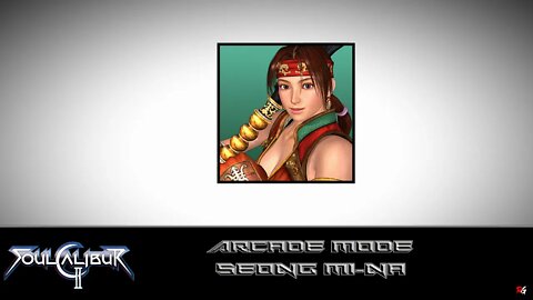 SoulCalibur 2: Arcade Mode - Seong Mi-na