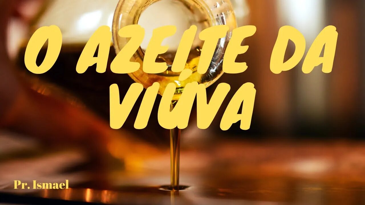 O Azeite da Viúva