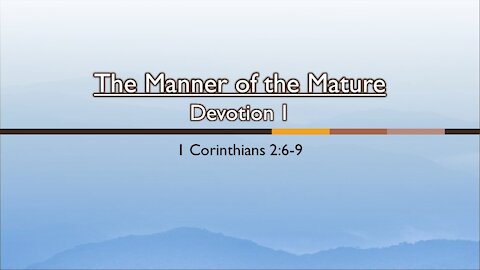 7@7 Episode 22: Manner of the Mature (Devotion 1)