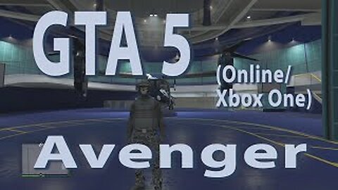GTA 5 (Online Xbox One) Avenger