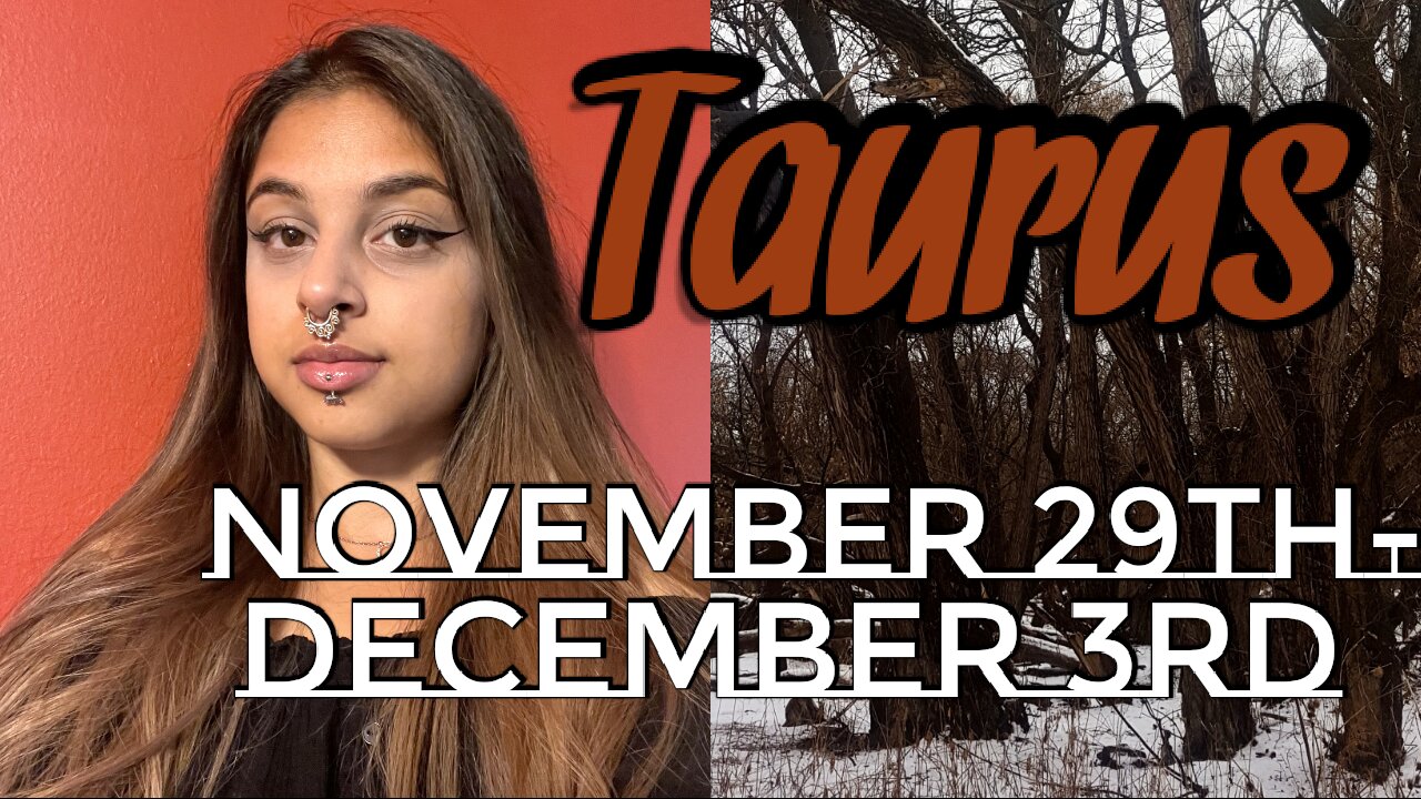 Taurus November 29th-December 3rd 2021| Realizing You're Capable Of More - Weekly Tarot