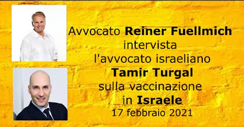 L'avvocato Tamir Turgal descrive lo stato di vaccinazione in Israele - 17 febbraio 2021
