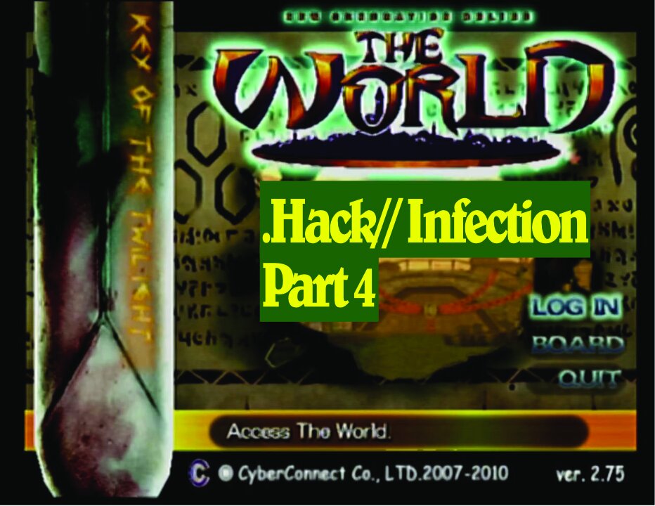 Re(tro)Play: .Hack// Infection- Part 4