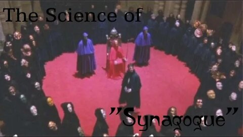 The Science of "Synagogue"