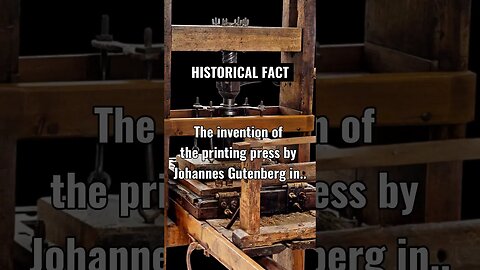 The invention of the printing press by Johannes Gutenberg in the 15th