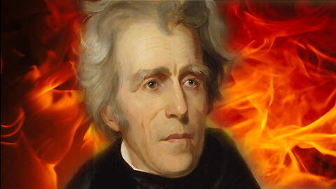 Why Andrew Jackson Was the Craziest President Ever