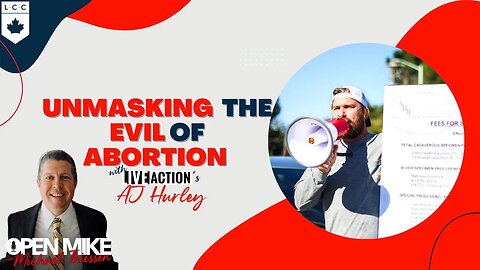 Unmasking the Evil of Abortion ft. LIVE ACTION’s AJ Hurley