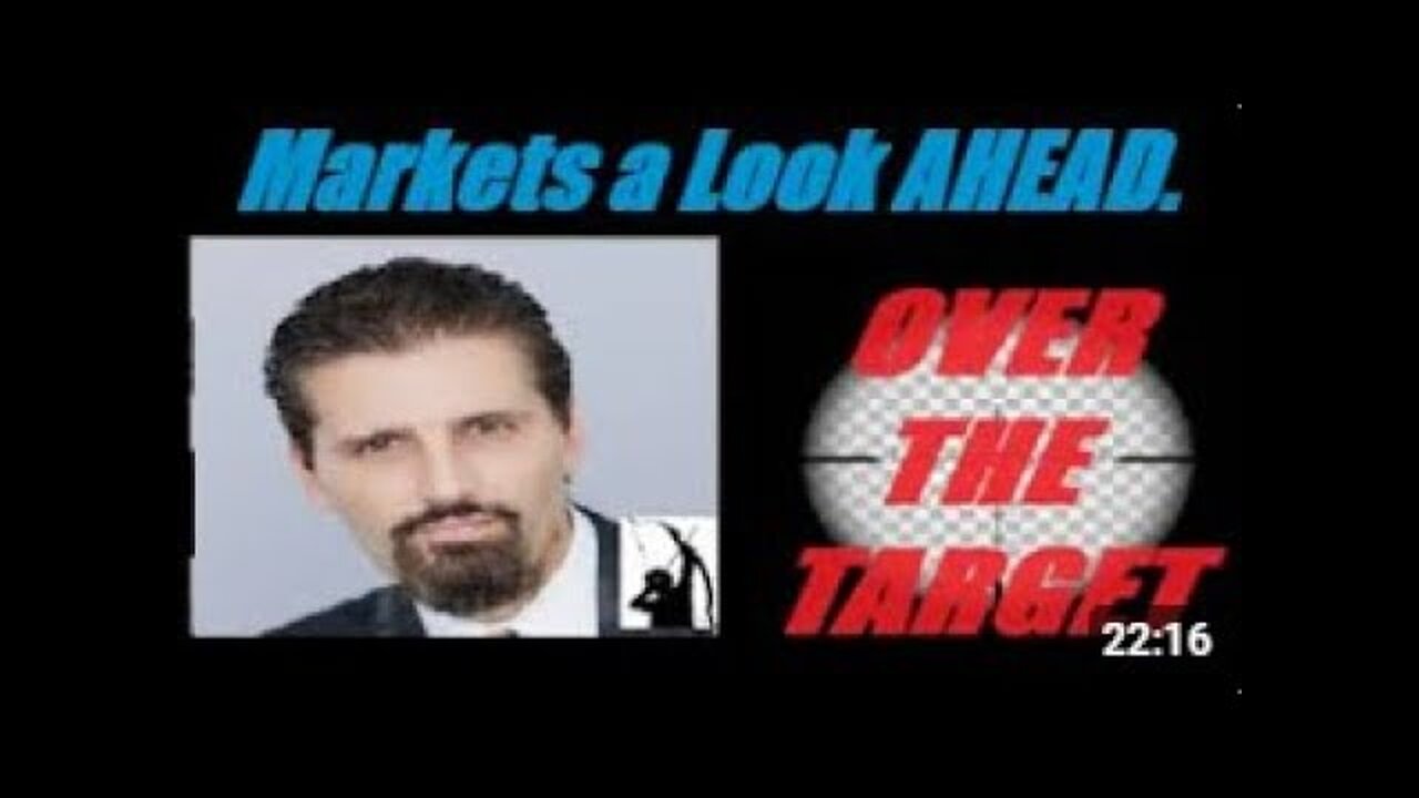 MARKETS A LOOK AHEAD: What Is About To Happen WILL SHOCK THE WORLD. Mannarino (Turn Up The Sound),