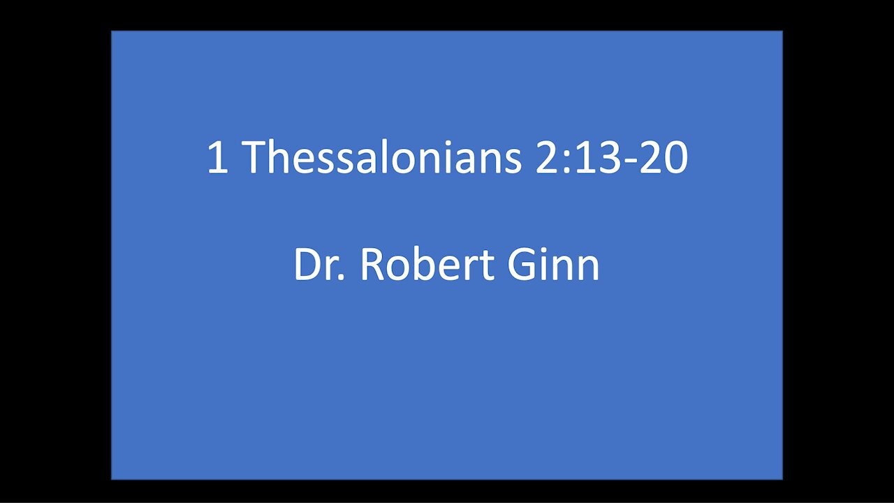 1 Thessalonians 2:13-20 Lesson 4