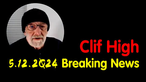 5.12.2Q24 - Clif High Update - Breaking News..